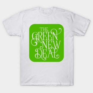 The Green New Deal T-Shirt